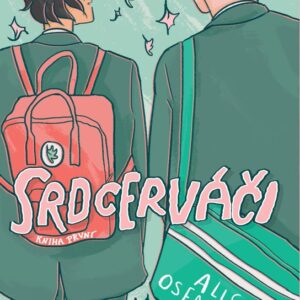 Srdcerváči (Alice Osemanová) (česky)