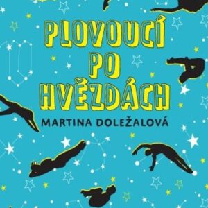 Plovoucí po hvězdách (Martina Doležalová) (česky)