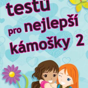 Kniha testů pro nejlepší kámošky 2 (Becker Helaine) (česky)