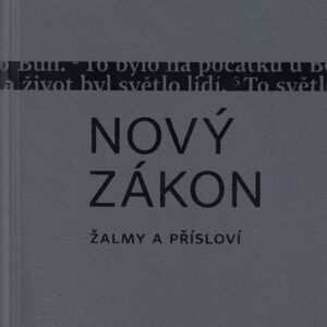 Nový zákon Žalmy a Přísloví (česky)