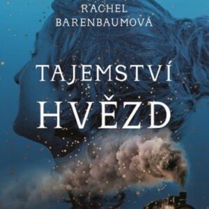 Tajemství hvězd (Rachel Barenbaumová) (česky)