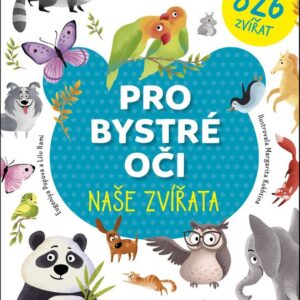 Pro bystré oči - naše zvířata (Lilu Rami) (česky)