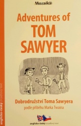 Adventures of Tom Sawyer / Dobrodružství Toma Sawyera (Mark Twain) (česky)