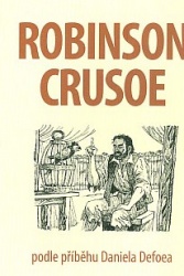 Robinson Crusoe podle příběhu Daniela Defoea (Anthony Masters) (česky)