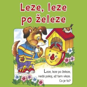 Lidové hádanky - Leze, leze po železe (Ivana Vítová) (česky)
