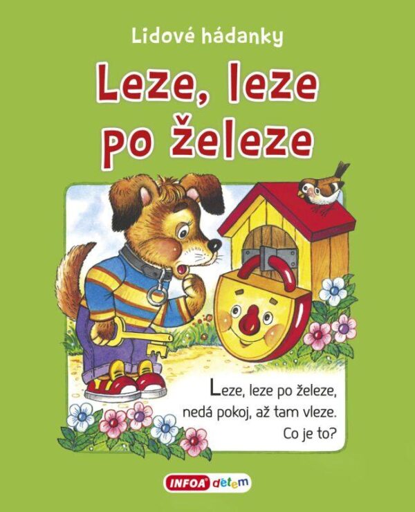 Lidové hádanky - Leze, leze po železe (Ivana Vítová) (česky)