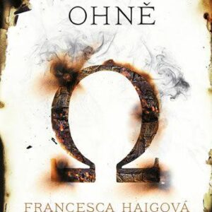 Kázání ohně (Haig Francesca) (česky)