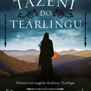 Královna Tearlingu 2: Tažení do Tearlingu (Erika Johansenová) (česky)