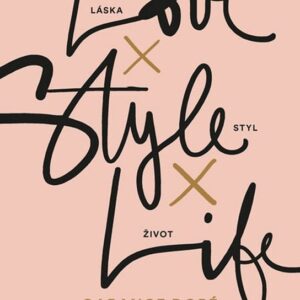 Love × Style × Life (Doré Garance) (česky)