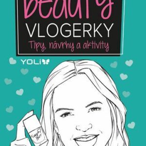 Příručka beauty vlogerky (Frankie Jonesová) (česky)