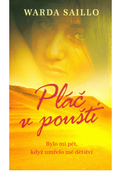 Pláč v poušti (Ouarda Saillo) (česky)