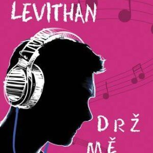 Drž mě pevně (David Levithan) (česky)