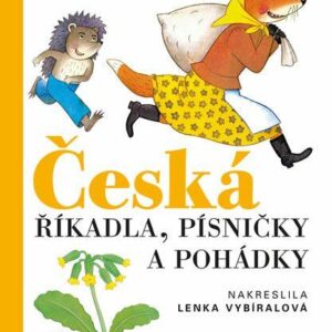 Česká říkadla, písničky a pohádky (Milada Motlová) (česky)