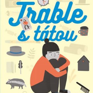 Trable s tátou (Klimentová Jana) (česky)
