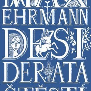 Desiderata štěstí (Ehrmann Max) (česky)