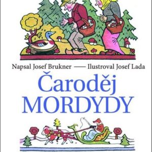 Čaroděj Mordydy (Josef Brukner) (česky)