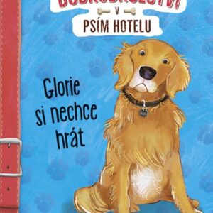Glorie si nechce hrát (Shelley Swanson Saterenová) (česky)
