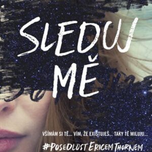 Sleduj mě (A. V. Geigerová) (česky)