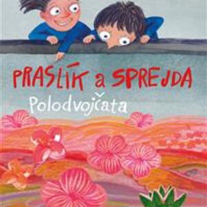 Praslík a Sprejda (Jindřich Kabát) (česky)