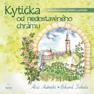 Kytička od nedostavěného chrámu (Bohumil Svoboda) (česky)