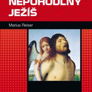 Nepohodlný Ježíš (Marius Reiser) (česky)