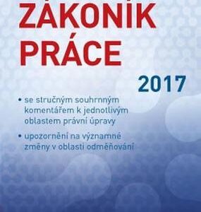 Zákoník práce 2017 (sešitové vydání) (Ladislav Trylč) (česky)