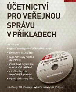 Účetnictví pro veřejnou správu v příkladech + CD (Hana Juráňová) (česky)