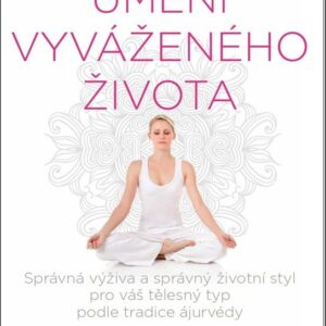 Umění vyváženého života (Shaun Matthews) (česky)