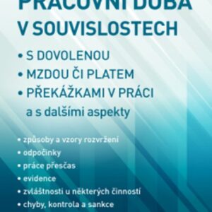 ANAG Pracovní doba v souvislostech s dovolenou, mzdou či platem, překážkami v práci a s dalšími aspekty (Bořivoj Šubrt) (česky)