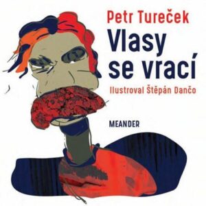 Vlasy se vrací (Štěpán Dančo) (česky)