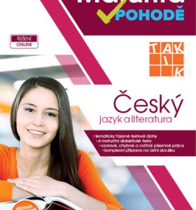 Maturita v pohodě - Český jazyk a literatura (česky)