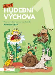 Hravá hudební výchova 1 – pracovní učebnice (česky)