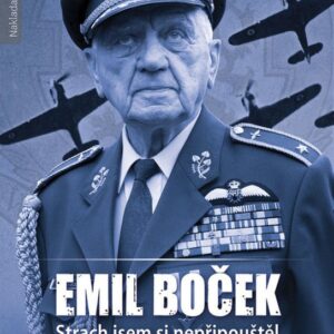 Emil Boček. Strach jsem si nepřipouštěl (Jiří Plachý) (česky)