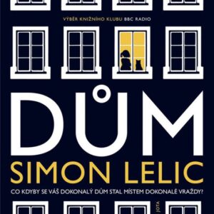 Dům (Simon Lelic) (česky)
