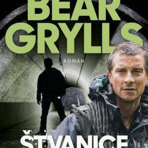 Štvanice (Bear Grylls) (česky)