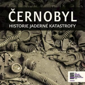 Černobyl - Historie nukleární katastrofy (Serhii Plokhy) (česky)