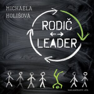 Rodič - leader (Michaela Holišová) (česky)
