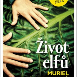 Život elfů (Muriel Barberyová) (česky)