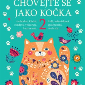Chovejte se jako kočka 2 (Stéphane Garnier) (česky)