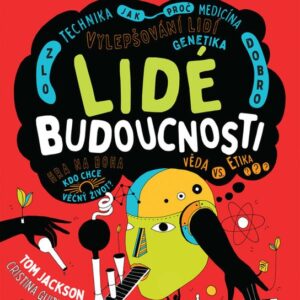 Lidé budoucnosti (Tom Jackson) (česky)