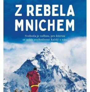 Z rebela mnichem (Lama Yeshe Losal) (česky)