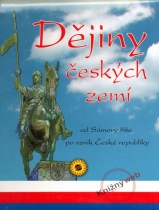 Dějiny českých zemí od Sámovy říše po vznik České republiky (česky)