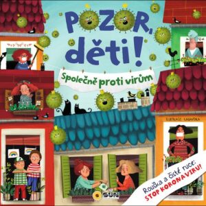 Pozor děti - Společně proti virům (Martina Lancingerová) (česky)