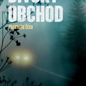 Divoký obchod (František Čech) (česky)