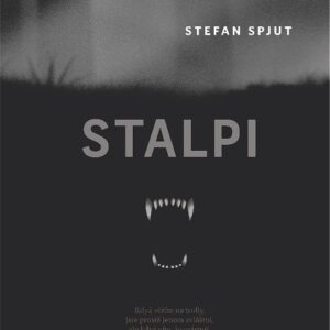 Stalpi (Stefan Spjut) (česky)