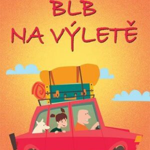 Blb na výletě (René Melichar) (česky)