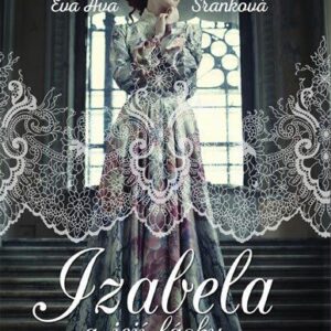 Izabela a její lásky (Eva Ava Šranková) (česky)
