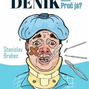 Lazarův deník aneb Proč já? (Brabec Stanislav) (česky)