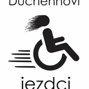 Duchennovi jezdci aneb Život se svalovou dystrofií - Martin Krček, Jakub Šudák, Josef Káďa Kadeřábek (česky)