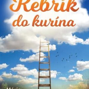 Rebrík do kurína (slovensky) (Mária Ďuranová)